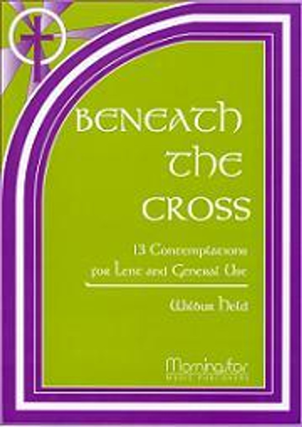 Wilbur Held, Beneath the Cross