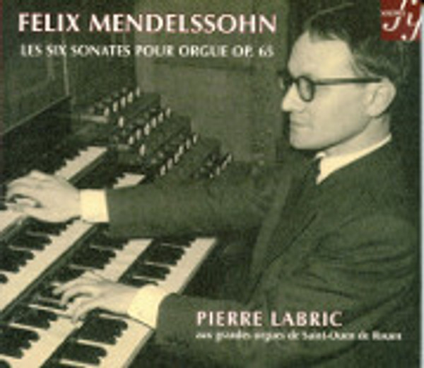 Felix Mendelssohn Les Six Sonates Pour Orgue Op. 65