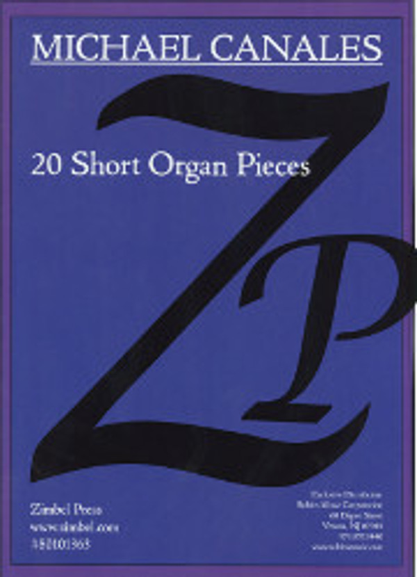 Michael Canales, 20 Short Organ Pieces