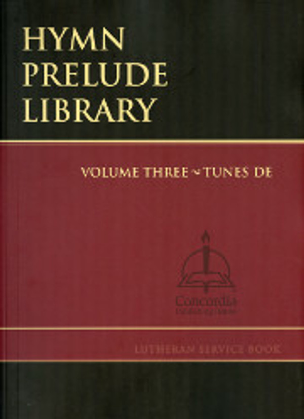 Hymn Prelude Library, Volume 3