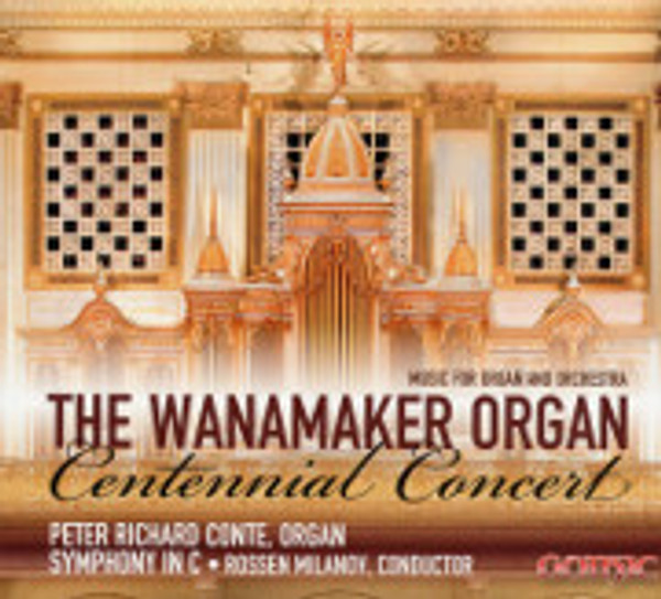 The Wanamaker Organ Centennial Concert (DVD)