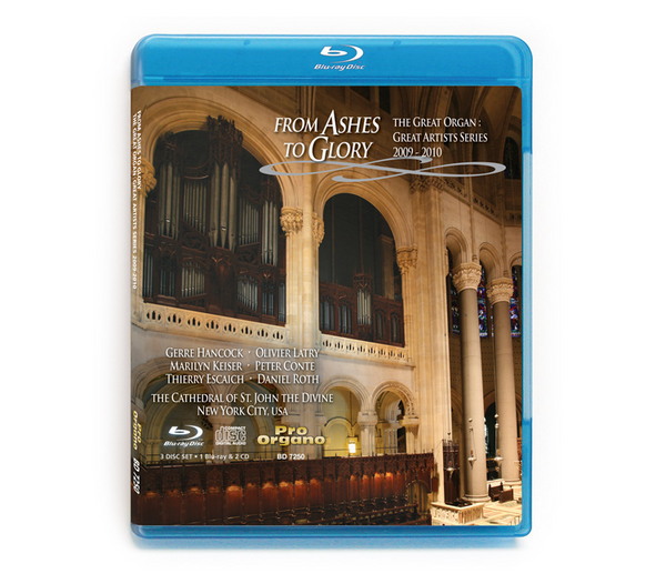 From Ashes to Glory The Great Organ: Great Artists Series 2009-2010