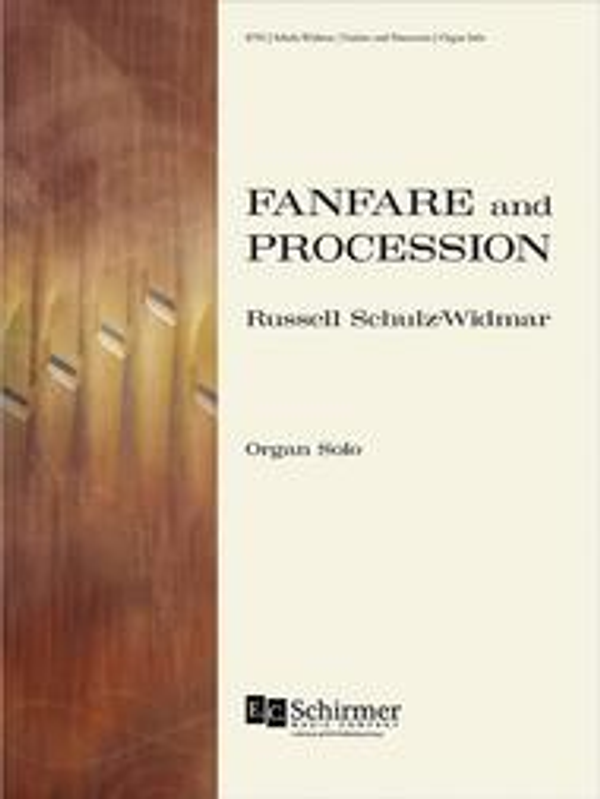 Russell Schulz-Widmar, Fanfare and Procession