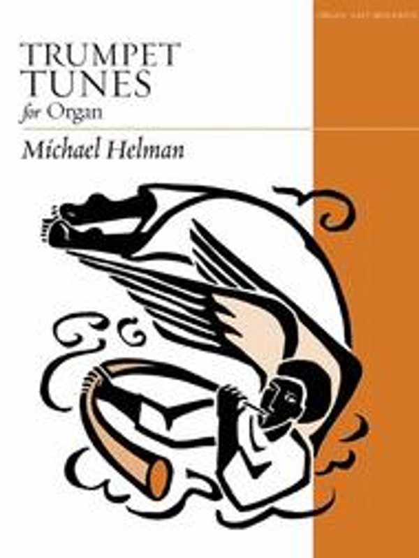 Michael Helman, Trumpet Tunes on Hymns for Organ