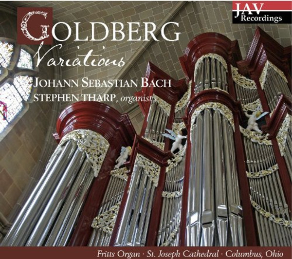 Goldberg Variations, JS Bach; Stephen Tharp, organist