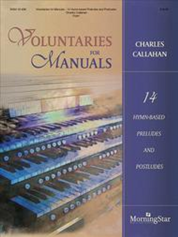 Charles Callahan, Fourteen Hymn-Based Preludes and Postludes