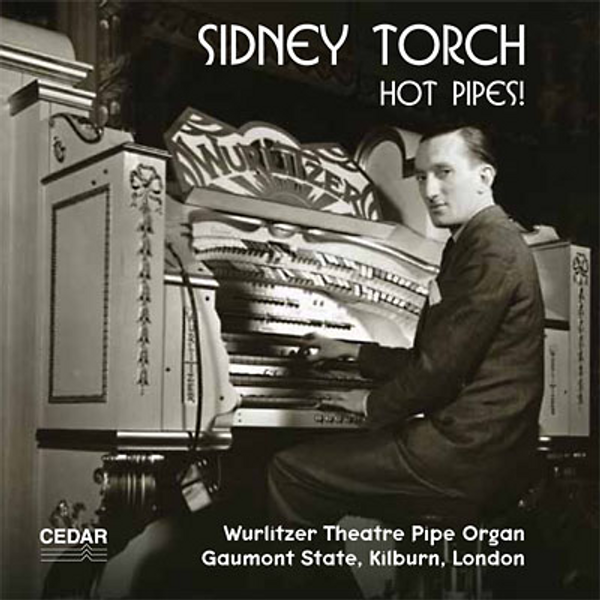 Sidney Torch: Hot Pipes!