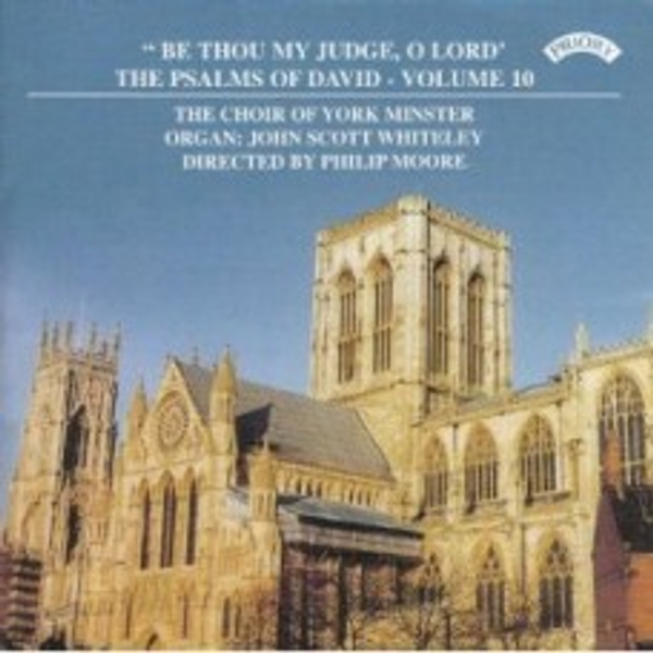 Be Thou My Judge, O Lord: The Psalms of David, Volume 10