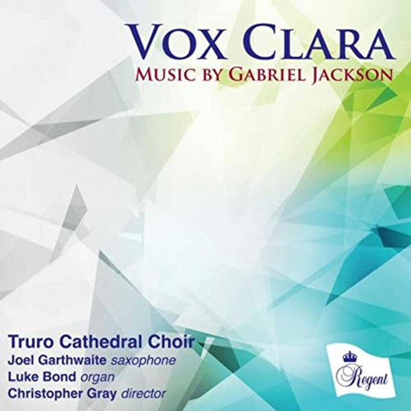 Vox Clara: Music by Gabriel Jackson