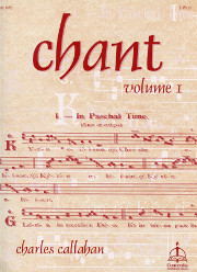 Charles Callahan, Chant, Volume 1