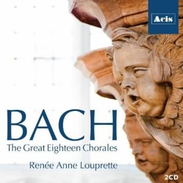 More images  Renée Anne Louprette, BACH: The Great Eighteen Chorales