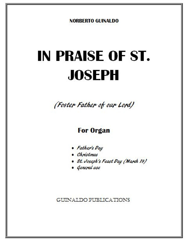 An organ solo based on themes associated with St. Joseph, one Gregorian and three folk-song themes. Chromatic and sectional, Easy/Medium; 8 pgs, 2005.