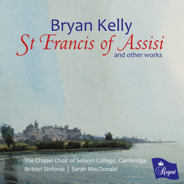 This new recording (July 2023) features three works for choir. The first is a major cantata from 1981 for four soloists, choir, and orchestra, based on the life of St Francis of Assisi, written in collaboration with poet, John Fuller. Regent Recordings; 2023; play time: 65:57

