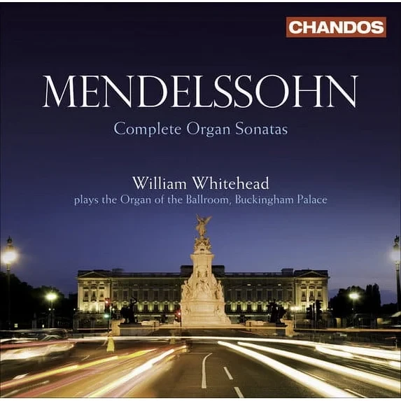 The complete organ sonatas of Felix Mendelssohn (1809-1847), played by William Whitehead on the organ in the Ballroom at Buckingham Palace.
Chandos Records, Ltd; play time 72'09"; 2009
Sonata #1, Op. 65 in f minor
Sonata #2, Op. 65 in c minor
Sonata #3, Op. 65 in A major
Sonata #4, Op. 65, in Bb major
Sonata #5, Op. 65, in D major
Sonata #6, Op. 65 in d minor