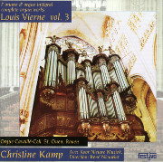 Christine Kamp Plays Vierne Complete Organ Works, Volume 3