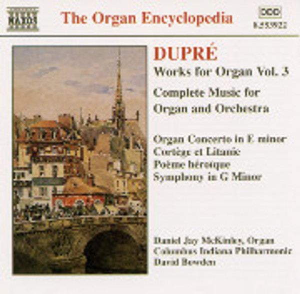 Dupré Works for Organ, Volume 3