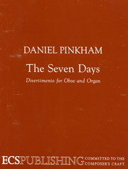 Daniel Pinkham, The Seven Days Divertimento for Oboe and Organ