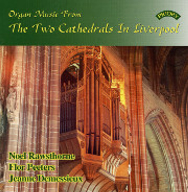 Demessieux, Rawsthorne, Peeters Play Organs of Two Liverpool Cathedrals