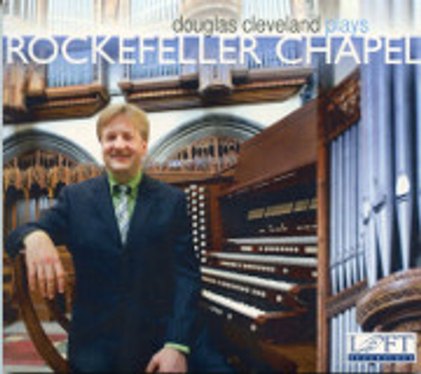 Douglas Cleveland Plays Rockefeller Chapel