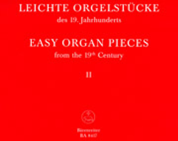 Easy Organ Pieces from the Nineteenth Century, Volume 2