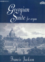 Francis Jackson: Georgian Suite