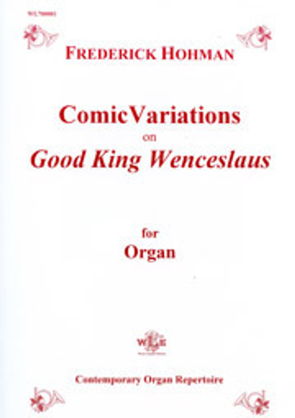 Frederick Hohman, Comic Variations on "Good King Wenceslaus"