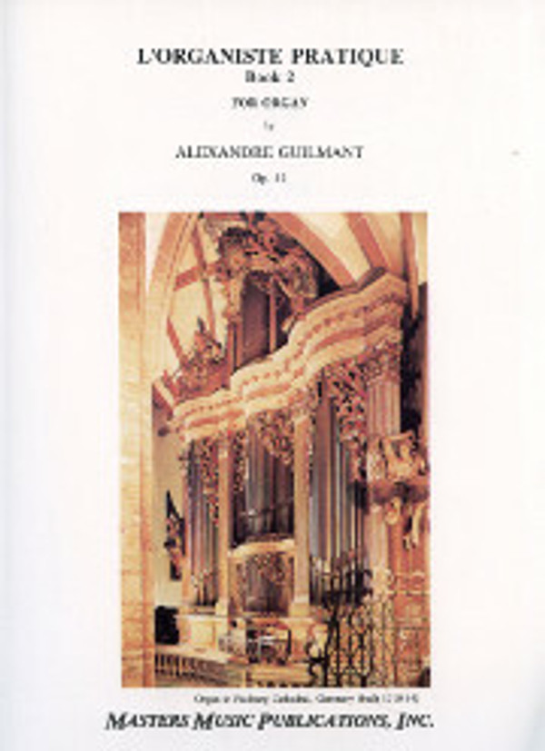 Alexandre Guilmant, L'Organiste Pratique, Book 2, opus 44