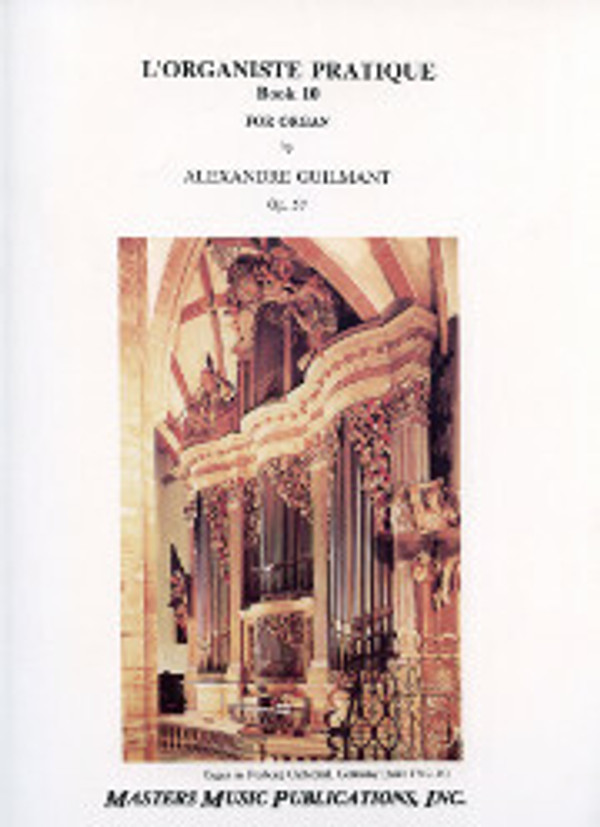 Alexandre Guilmant, L'Organiste Pratique, Book 10, opus 57