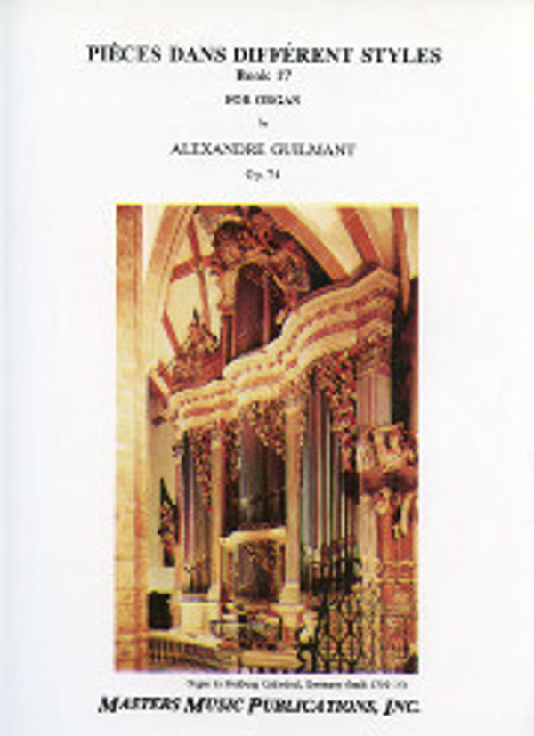 Alexandre Guilmant, Pièces dans différents styles, Book 17, opus 74