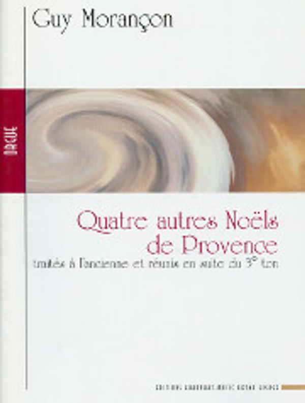 Guy Morançon, Quatre autres noëls de Provence