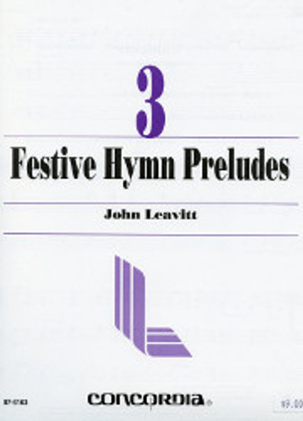 John Leavitt, Festive Hymn Preludes