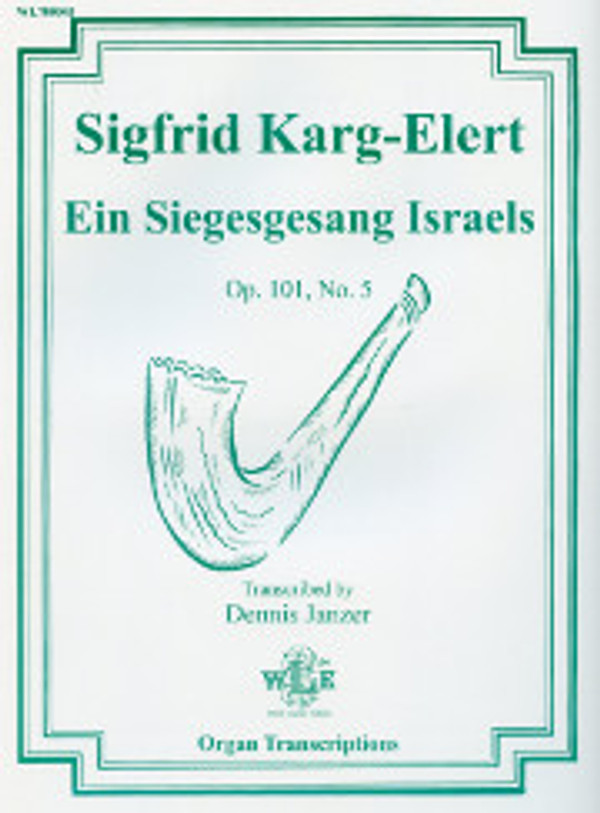 Sigfrid Karg-Elert (arranged by Dennis Janzer), Praise the Lord with Drum and Cymbal, opus 101, No. 5