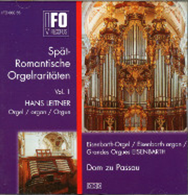 Late Romantic Works from Passau Cathedral
