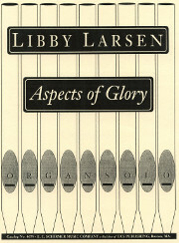 Libby Larsen, Aspects of Glory