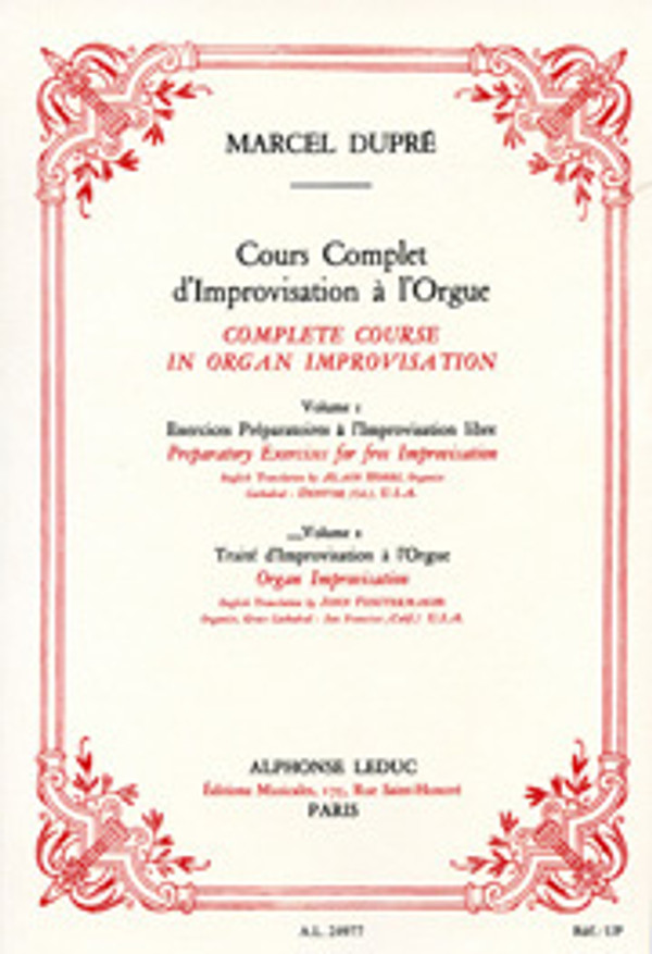 Marcel Dupré, Cours Complet d'Improvisation à l'Orgue [Complete Course in Organ Improvisation], Volume 2