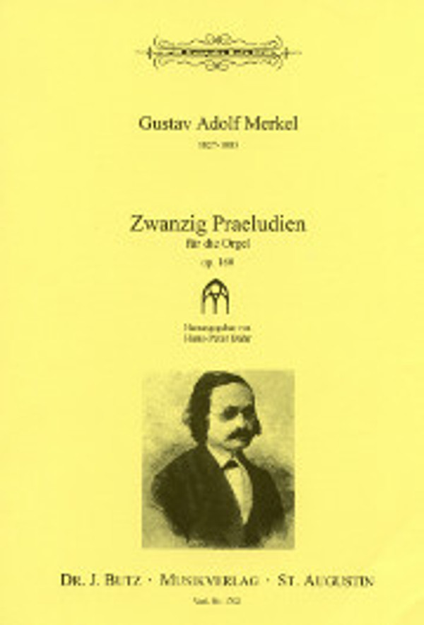 Twenty useful preludes in varying keys by Dresden Romantic German organist Gustav Adolf Merkel (1827-1885). 
33 pgs, Dr. J. Butz Musikverlag, 2001
D major(3), G major, F major(2), E minor, Eb major, D minor, A minor
B major, G minor, G major, Eb major(2), F major, A minor, D major, C minor, A major   