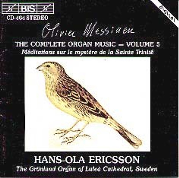 Messiaen Complete for Organ, Volume 5