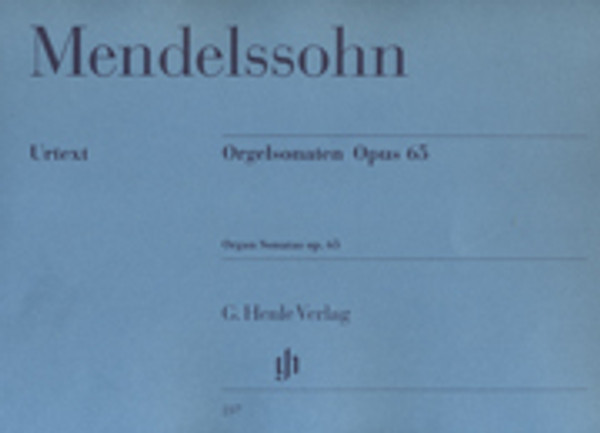 Felix Mendelssohn, Sonatas for Organ, opus 65