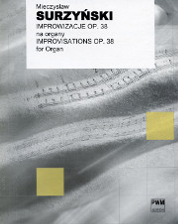 Mieczyslaw Surzynski, Improvisations, opus 38