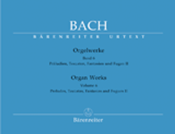 Johann Sebastian Bach, Organ Works, Volume 6: Preludes, Toccatas, Fantasias, Fugues II