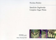 Nicolaus Bruhns, Complete Organ Works