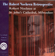 Noehren Retrospective: Robert Noehren Plays