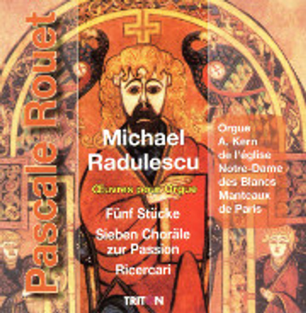 The Organ Works of Michael Radulescu