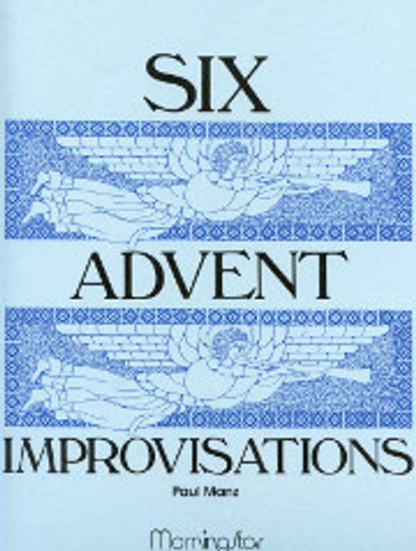 Paul Manz, Six Advent Improvisations