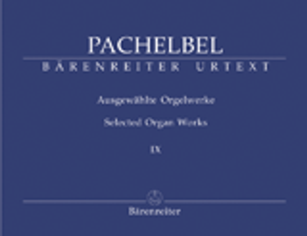 Johann Pachelbel, Selected Organ Works, Volume 9