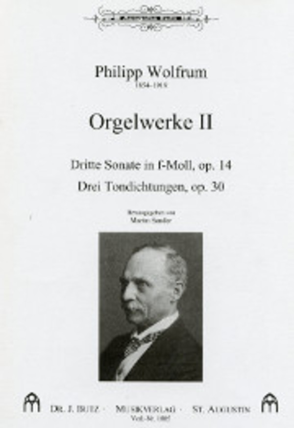 Peter Wolfrum, Third Sonata in F minor, opus 14; 3 Tondictungen, opus 30