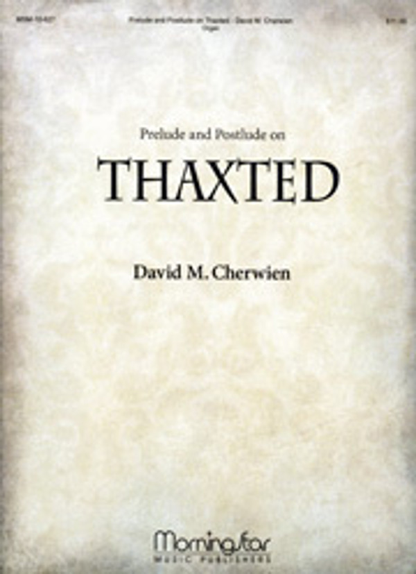 David Cherwien, Prelude and Postlude on "Thaxted"