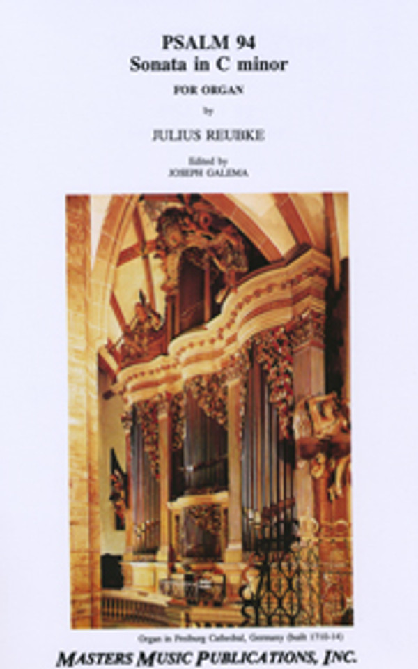 Julius Reubke (edited Joseph Galema), Psalm Ninety-Four: Sonata in C minor