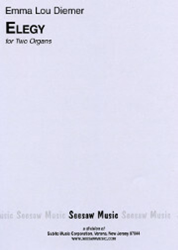 Emma Lou Diemer, Elegy for Two Organs