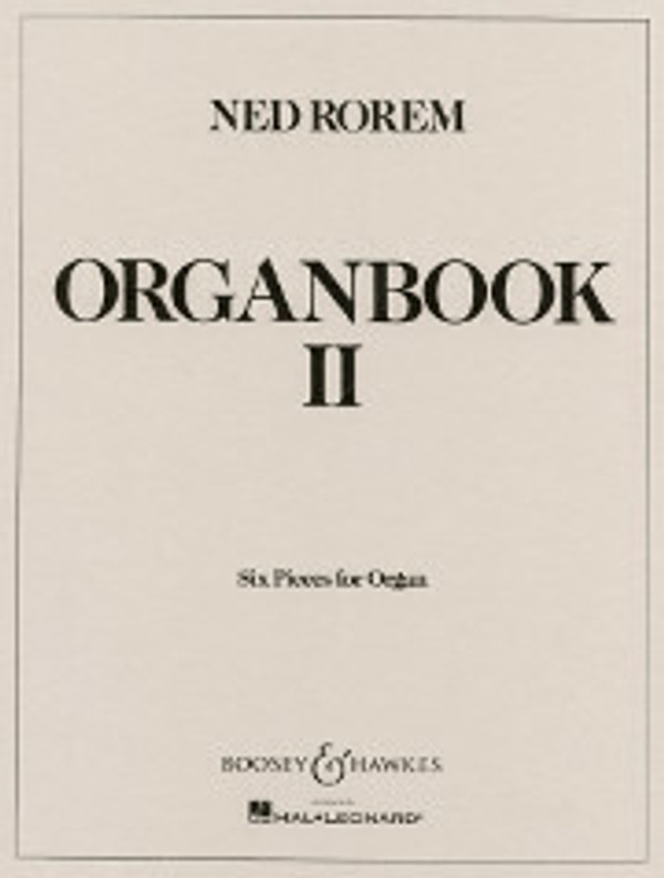 Ned Rorem, Organbook 2